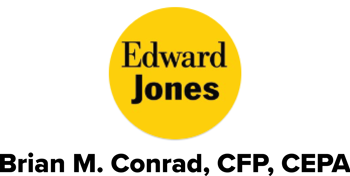 Edward Jones Brian M. Conrad, CFP, CEPA